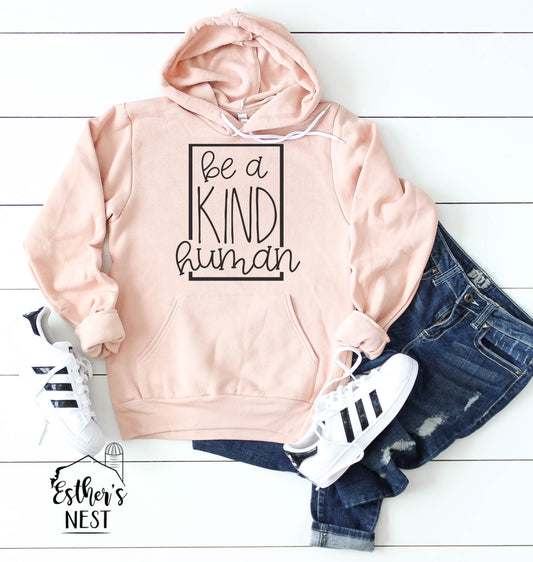 Be A Kind Human Adult Hoodie
